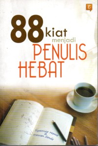 Image of 88 Kiat Menjadi Penulis Hebat