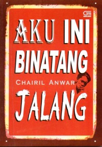 Image of AKU INI BINATANG JALANG