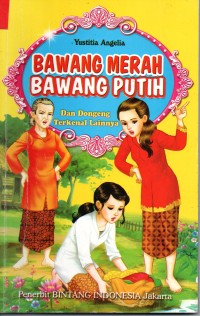 Image of Bawang merah bawang putih ( Dongeng terkenal lainnya )