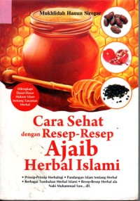 Image of Cara Sehat Dengan Resep - Resep Ajaib Herbal Islami