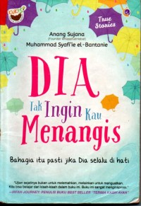 Image of Dia tak ingin kau menangis