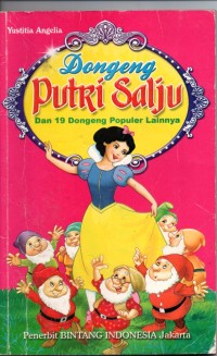 Image of Dongeng Putri Salju dan 19 Dongeng Populer Lainnya