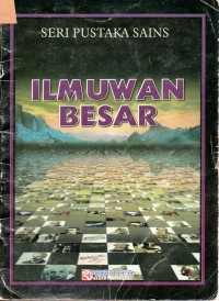 Image of Ilmuwan Besar ( Seri Pustaka Sains )