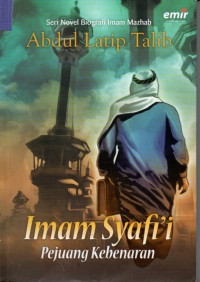 Image of Imam Syafi'i Pejuang Kebenaran