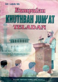 Image of Kumpulan KHUTBAH JUM'AT TELADAN