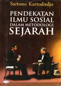 Image of PENDEKATAN ILMU SOSIAL DALAM METODOLOGI SEJARAH