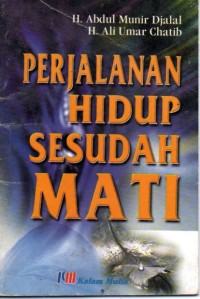 Image of Perjalanan Hidup Sesudah Mati