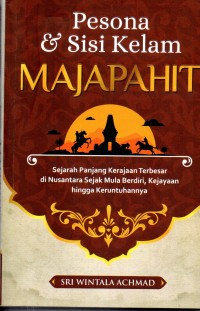 Image of Pesona & Sisi kelam Majapahit