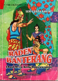 Image of Raden Banterang ( Asal Mula Kota Banyuwangi )