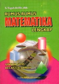 Image of Rumus-Rumus Matematika Lengkap Untuk SLTP Kelas I, II, dan III