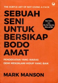 Image of SEBUAH SENI UNTUK BERSIKAP BODO AMAT
