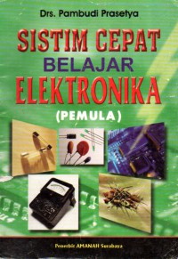 Image of Sistem Cepat BELAJAR ELEKTRONIKA (PEMULA)