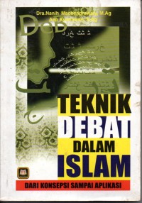 Image of TEKNIK DEBAT DALAM ISLAM DARI KONSEPSI SAMPAI APLIKASI