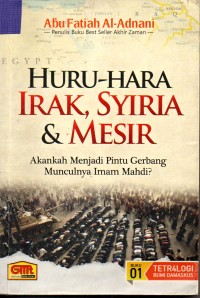 Image of Huru - Hara Irak, Syiria & & Mesir : Akankah Menjadi Pintu Gerbang Munculnya Imam Mahdi