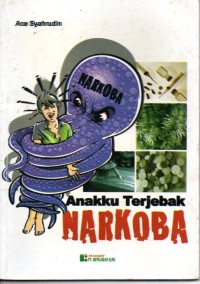 Image of Anakku Terjebak Narkoba