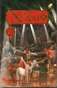 Image of XI YOU 4 : Catatan Perjalanan Ke Barat