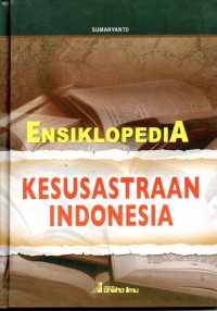 Image of Ensiklopedia: Kesusastraan Indonesia