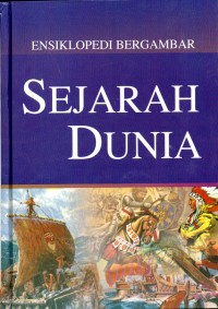 Image of Sejarah Dunia ( Ensiklopedia Bergambar )