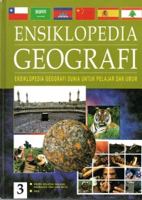 Image of Ensiklopedia geografi. Ensiklopedia Geografi Dunia untuk Pelajar dan Umum 3 Bab 5: Eropa Selatan, Balkan, Kaukasus dan Asia Kecil, Bab 6 : Asia