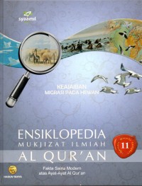Image of Ensiklopedia Mukjizat Ilmiah Al - Qur'an 11 : Fakta Sains Modern atas Ayat - Ayat Al- Qur'an ( Keajaiban Migrasi Pada Hewan )